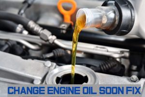 change engine oil soon