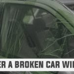 How To Cover A Broken Car Window