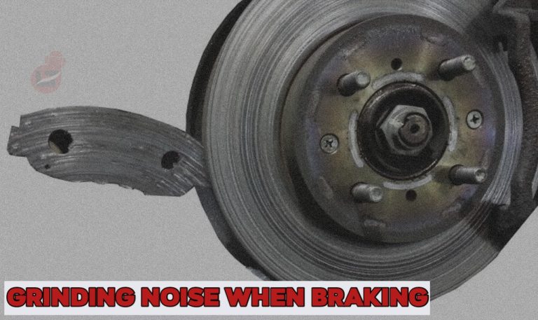 Grinding Noise When Braking