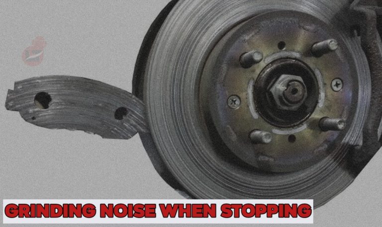 Brakes Grinding When Stopping