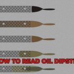 How to Read Oil Dipstick