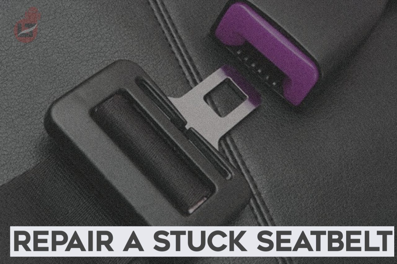 Steps To Reset Fix A Seatbelt That Is Stuck