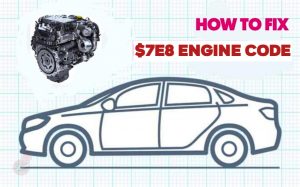 $7e8 Engine Code