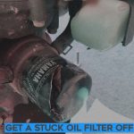 How to Get a Stuck Oil Filter Off