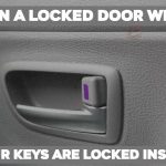 How to Open a Locked Car Door When Your Keys are Stuck Inside