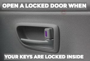 How to Open a Locked Car Door When Your Keys are Stuck Inside