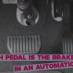 Which Pedal is the Brake in an Automatic Car