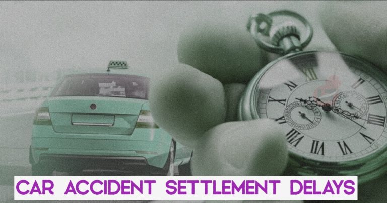 Why is my Car Accident Settlement Taking so Long