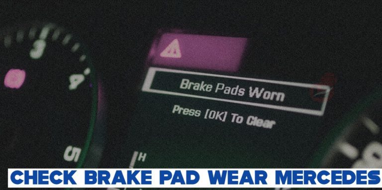 Check brake pad wear mercedes