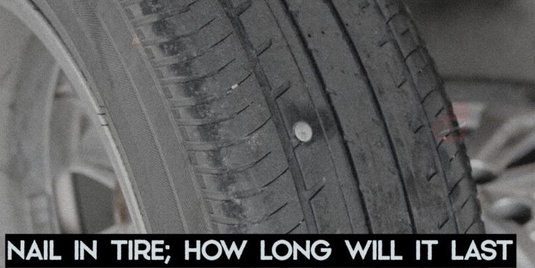 Nail in Tire, How Long Will it Last