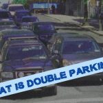 What is Double Parking