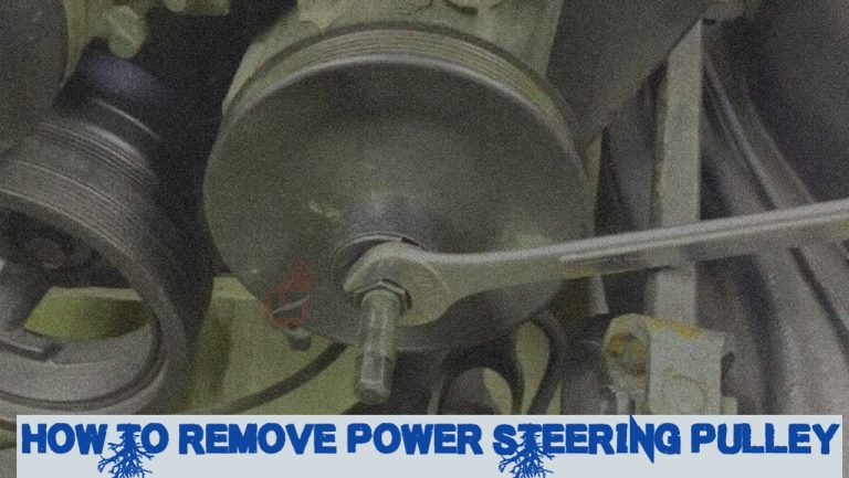 Remove Power Steering Pulley