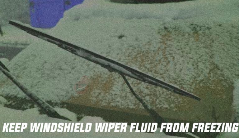 Keep Windshield Washer Fluid from Freezing