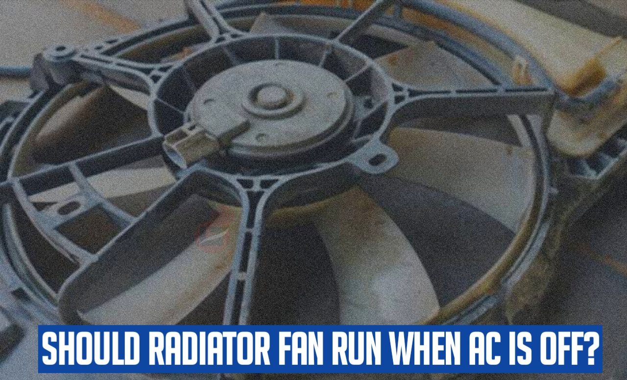 why-does-my-radiator-fan-stay-on-when-my-car-is-off