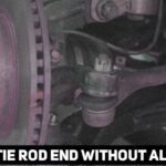 How to Change Tie Rod End Without Alignment