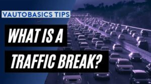 What is a Traffic Break?