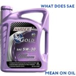 What Does SAE Mean on Oil